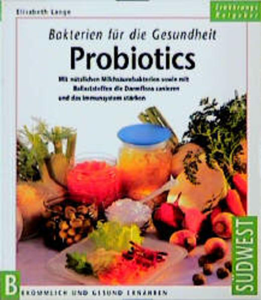 Bakterien für die Gesundheit /Probiotics