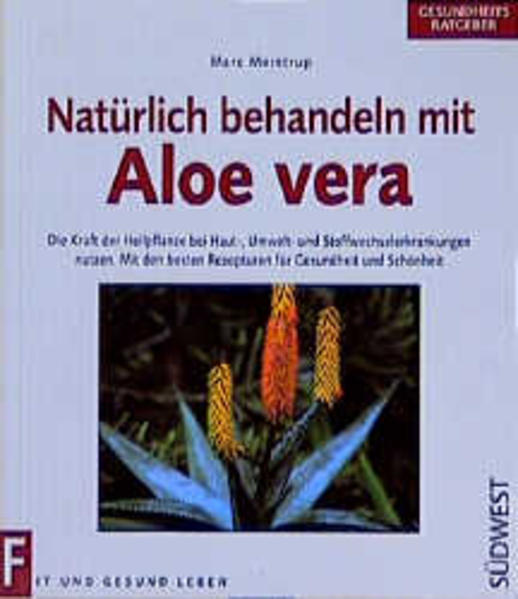 Natürlich behandeln mit Aloe vera