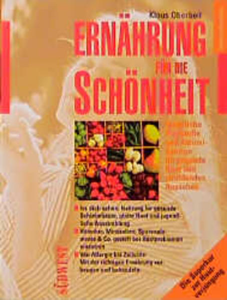 Die richtige Ernährung für schöne Haut