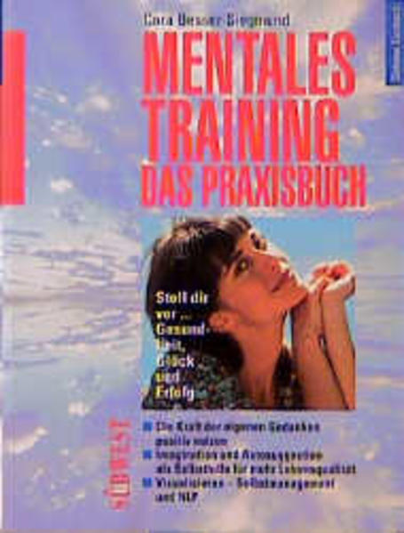 Mentales Training - das Praxisbuch