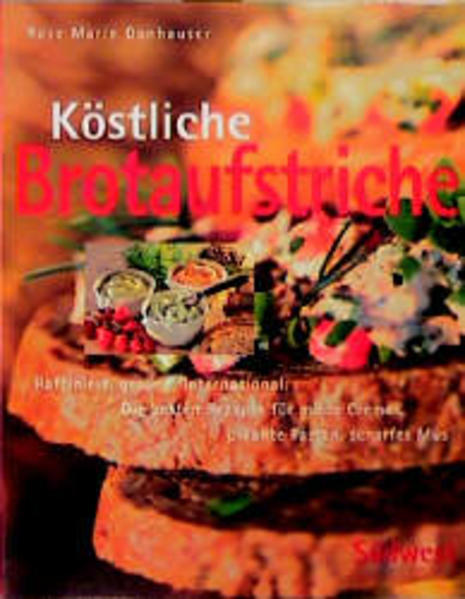Köstliche Brotaufstriche