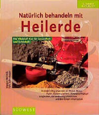 Natürlich behandeln mit Heilerde