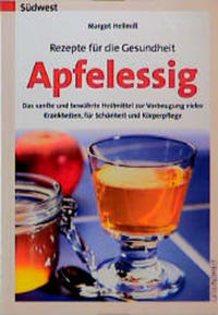 Rezepte für die Gesundheit - Apfelessig