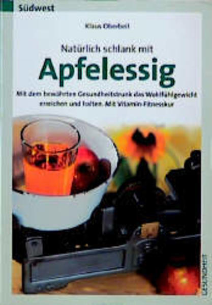 Natürlich schlank mit Apfelessig