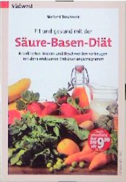 Fit und gesund mit der Säure-Basen-Diät