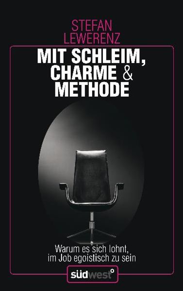 Mit Schleim, Charme & Methode