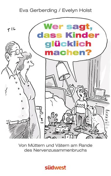 Wer sagt, dass Kinder glücklich machen?