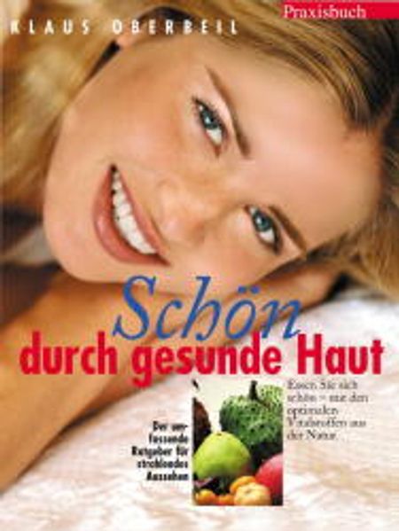 Schön durch gesunde Haut