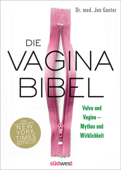 Die Vagina-Bibel. Vulva und Vagina – Mythos und Wirklichkeit - DEUTSCHE AUSGABE