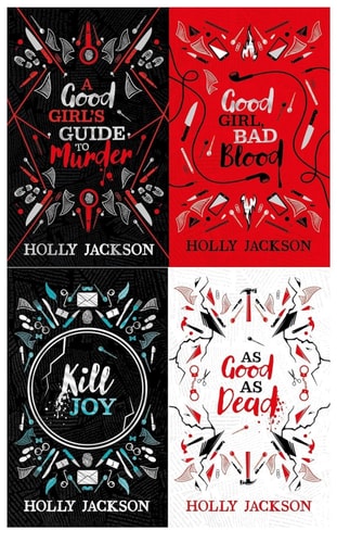 A Good Girls Guide to Murder By Holly Jackson Collectors Edition 4 Books Set (A Good Girl's Guide to Murder, Good Girl Bad Blood, As Good As Dead & Kill Joy)