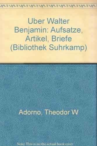 Über Walter Benjamin