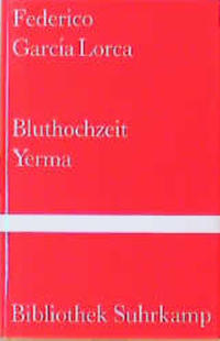 Bluthochzeit. Yerma