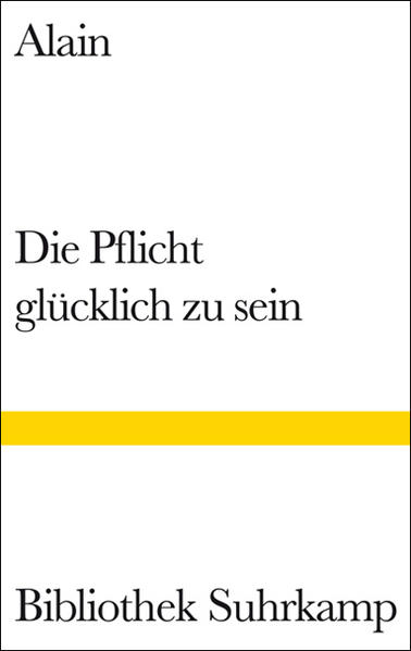 Die Pflicht, glücklich zu sein