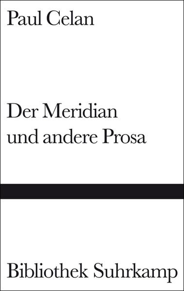 Der Meridian und andere Prosa