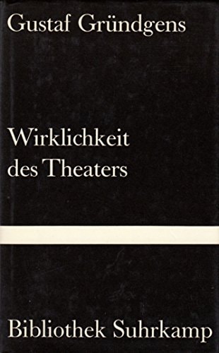 Wirklichkeit des Theaters