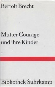 Mutter Courage und ihre Kinder