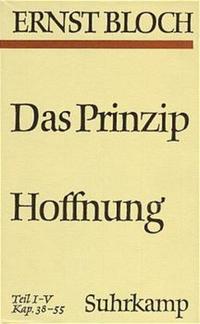 Gesamtausgabe in 16 Bänden / Das Prinzip Hoffnung