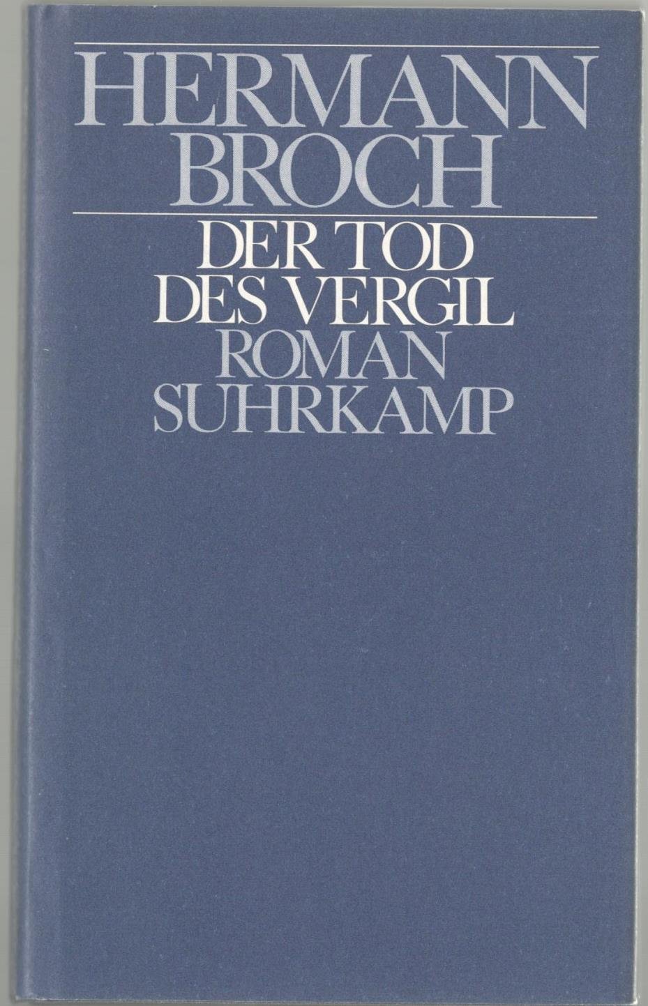 Kommentierte Werkausgabe / Der Tod des Vergil