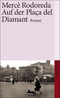 Auf der Plaça del Diamant : Roman