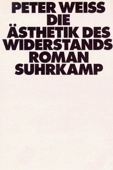 Die Ästhetik des Widerstands
