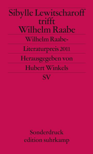 Sibylle Lewitscharoff trifft Wilhelm Raabe