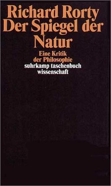 Der Spiegel der Natur: Eine Kritik der Philosophie