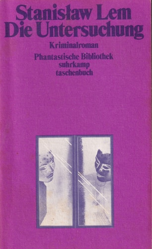 Die Untersuchung. Kriminalroman (Phantastische Bibliothek 14)