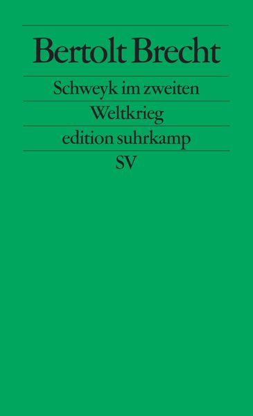 Schweyk im zweiten Weltkrieg