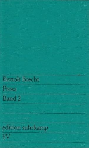Gesammelte Prosa / Geschichten vom Herrn Keuner. Me-ti /Buch der Wendungen. Der Tui-Roman