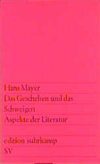 Das Geschehen und das Schweigen