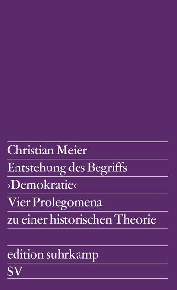 Entstehung des Begriffs &gt;Demokratie&lt;