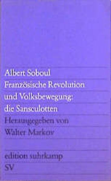 Französische Revolution und Volksbewegung: die Sansculotten