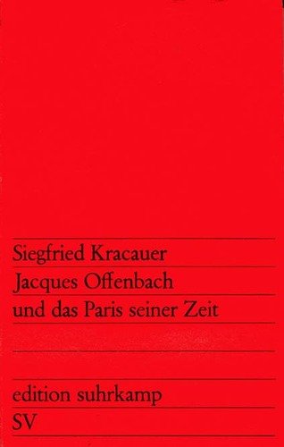 Jacques Offenbach und das Paris seiner Zeit