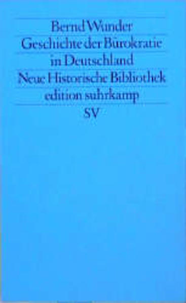 Geschichte der Bürokratie in Deutschland 1780-1986