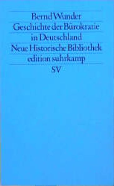 Geschichte der Bürokratie in Deutschland 1780-1986