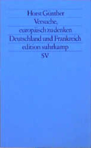 Versuche, europäisch zu denken