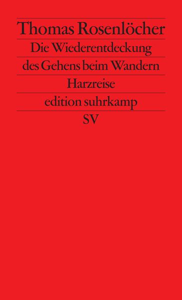 Die Wiederentdeckung des Gehens beim Wandern