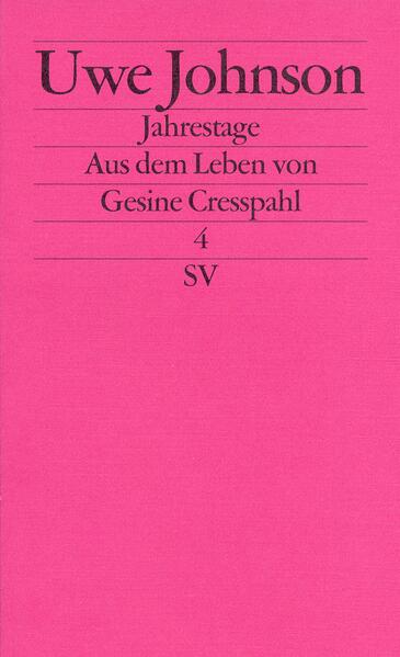 Jahrestage. Aus dem Leben von Gesine Cresspahl