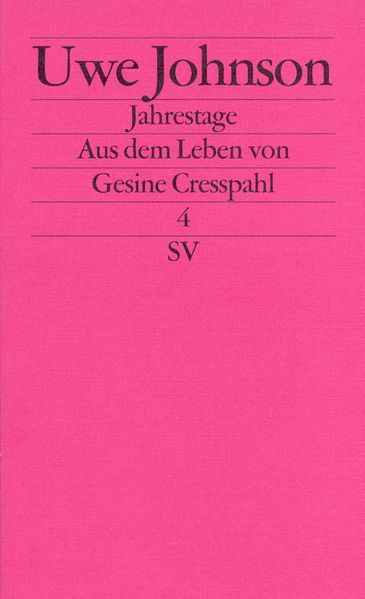 Jahrestage. Aus dem Leben von Gesine Cresspahl