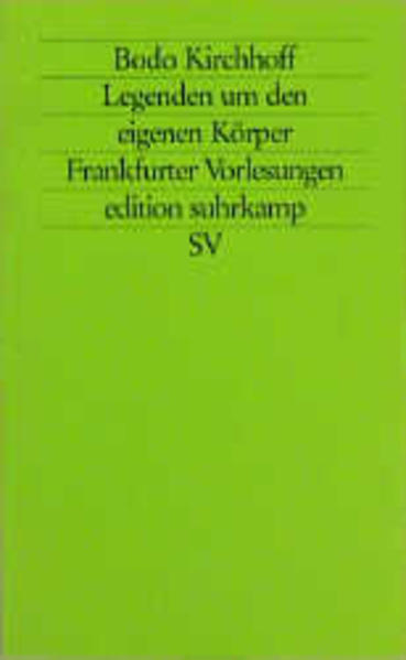 Legenden um den eigenen Körper