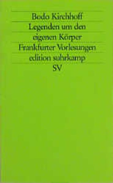 Legenden um den eigenen Körper