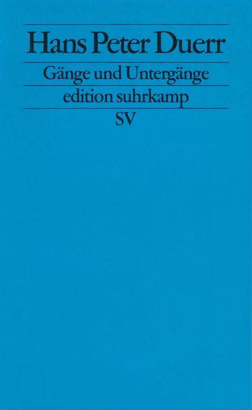 Gänge und Untergänge