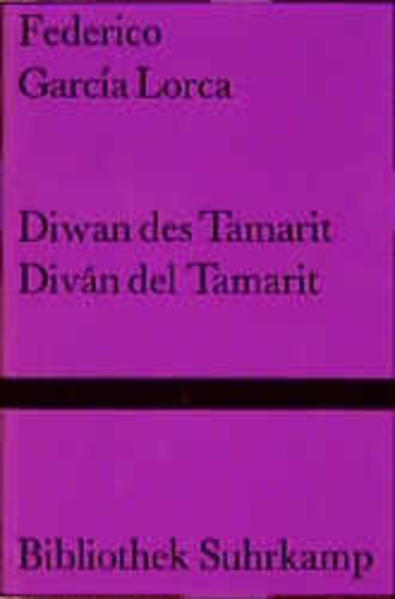Diwan des Tamarit. Diván del Tamarit. Sonette der dunklen Liebe. Sonetos del amor oscuro