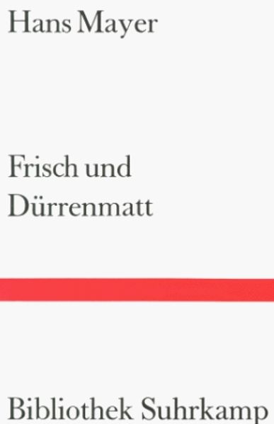 Frisch und Dürrenmatt