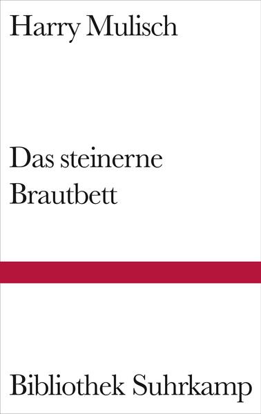 Das steinerne Brautbett
