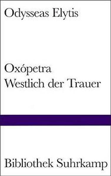 Oxópetra. Westlich der Trauer
