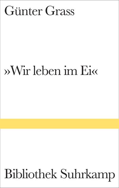 »Wir leben im Ei«