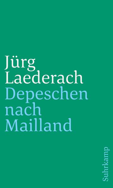 Depeschen nach Mailland