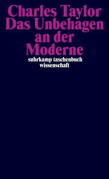 Das Unbehagen an der Moderne