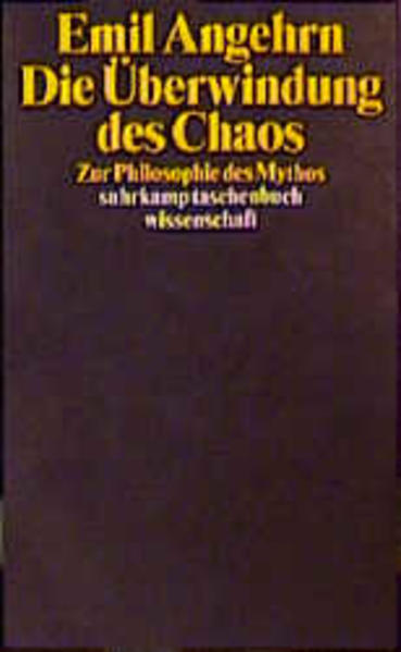 Die Überwindung des Chaos